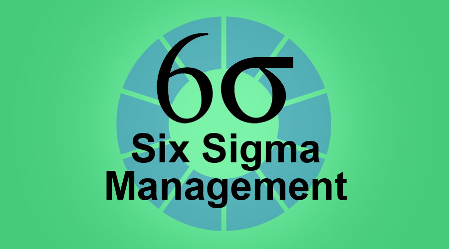 Six-Sigma Management